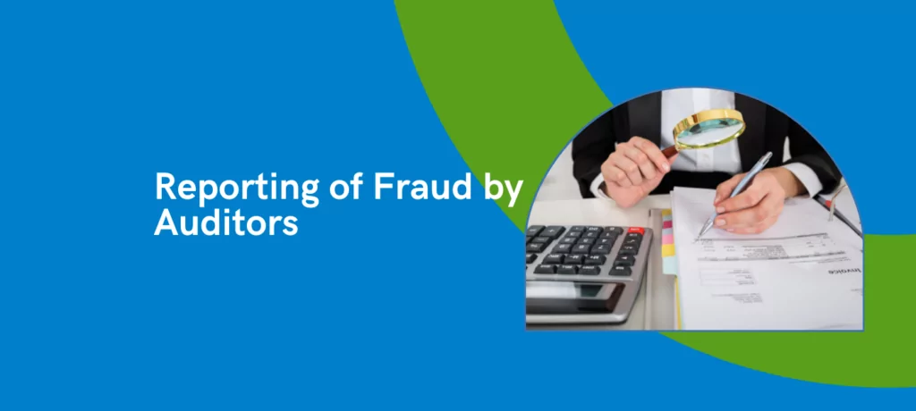 Reporting of fraud by auditors
